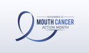 A blue awareness ribbon with the text "November is Mouth Cancer Action Month."