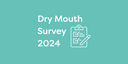 Welcome to the Oralieve Dry Mouth Survey Results 2024